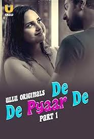 De De Pyaar De Part 1 2025 izle